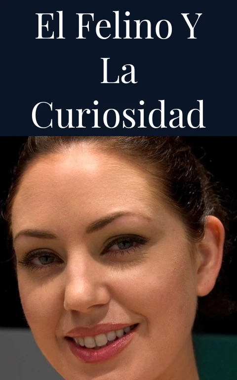 El felino y la curiosidad