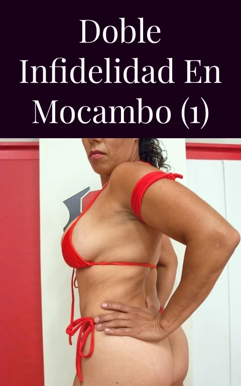 Doble infidelidad en Mocambo (1)