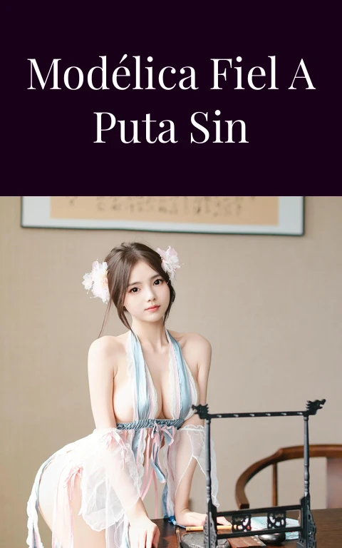 De esposa modélica fiel a puta sin remedio (3)